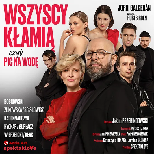 Wszyscy kłamią, czyli pic na wodę